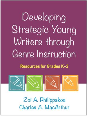 cover image of Developing Strategic Young Writers through Genre Instruction